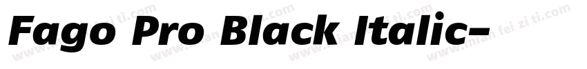 Fago Pro Black Italic字体转换